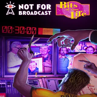 Купить 🔴 Not For Broadcast: Bits of Your Life ✅ EGS DLC 🔴 (P