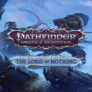Купить 🔴 Pathfinder: Wrath of the Righteous - The Lord of Not