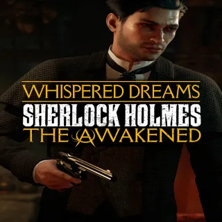 Купить 🔴 Sherlock Holmes The Awakened - The Whispered Dreams