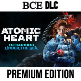 Купить ATOMIC HEART - Premium Edition ВСЕ DLC STEAM