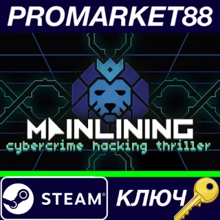 Купить ⭐ Mainlining Steam КЛЮЧ 🔑 GLOBAL