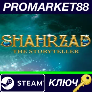 Купить ⭐ Shahrzad - The Storyteller Steam КЛЮЧ 🔑 GLOBAL
