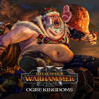 Купить 🔴 Total War: WARHAMMER III - Ogre Kingdoms ✅ EGS DLC �