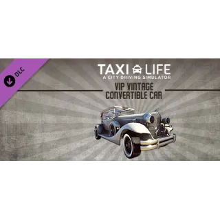 Купить Taxi Life: A City Driving Simulator VIP Vintage Convert