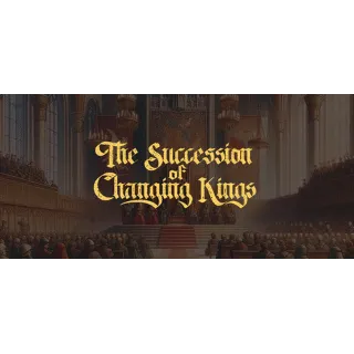 Купить The Succession of Changing Kings - STEAM GIFT РОССИЯ