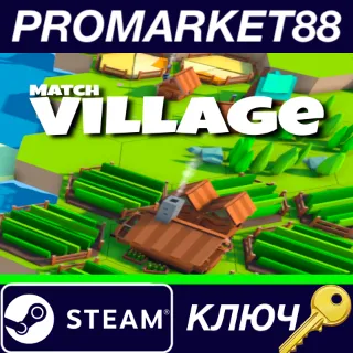 Купить ⭐ Match Village Steam КЛЮЧ 🔑 GLOBAL
