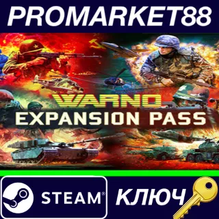 Купить ⭐ WARNO - Expansion Pass DLC Steam КЛЮЧ 🔑 GLOBAL