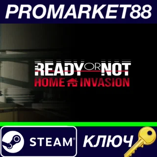 Купить ⭐ Ready or Not - Home Invasion DLC RU/CIS Steam КЛЮЧ