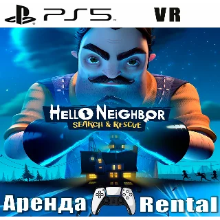 Купить 🎮 Hello Neighbor Search and Rescue VR (PS5/RU)Аренда 🔰