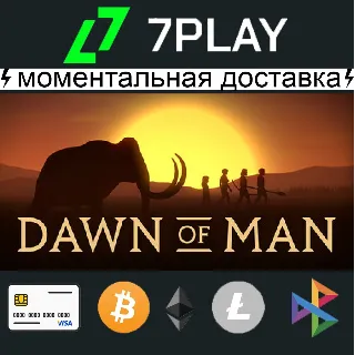 Купить Dawn of Man - Оффлайн Steam [24/7]