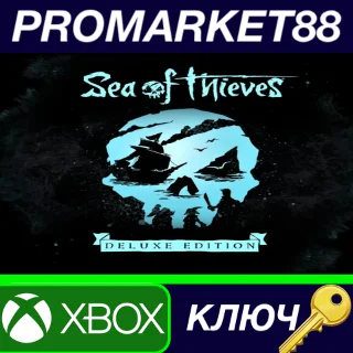 Купить ⭐ Sea of Thieves: 2024 Deluxe Edition US XBOX One / Xbo