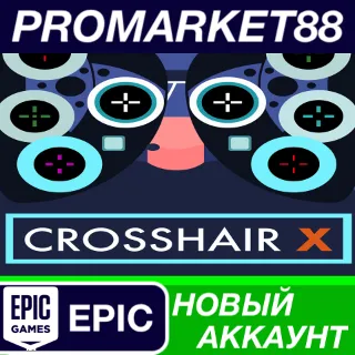 Купить ✅ Crosshair X Epic Games АККАУНТ НОВЫЙ+ПОЧТА