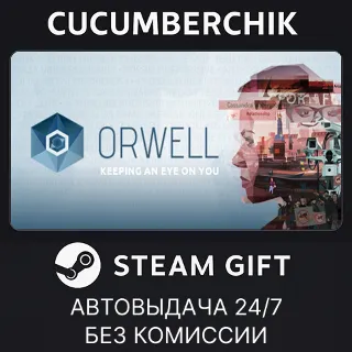 Купить Orwell ✅ STEAM GIFT AUTO ✅ RU+МИР