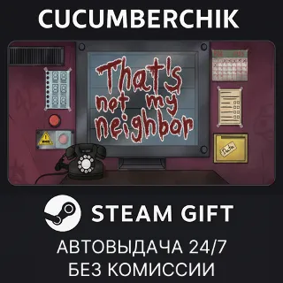 Купить That's not my Neighbor ✅ STEAM GIFT AUTO ✅ RU+МИР