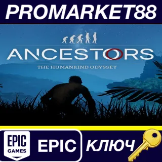 Купить ⭐ Ancestors: The Humankind Odyssey Epic Games КЛЮЧ