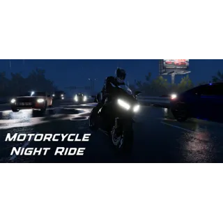 Купить Motorcycle Night Ride 💎 АВТОДОСТАВКА STEAM РОССИЯ