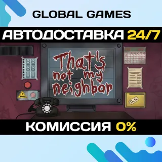Купить That's not my Neighbor STEAM GIFT 🚀 АВТОДОСТАВКА 💳 0%