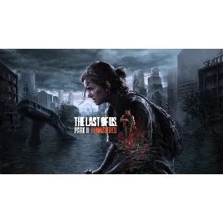 Купить ⭐ ️ The Last of Us Part II Remastered + Pre Order BONUS