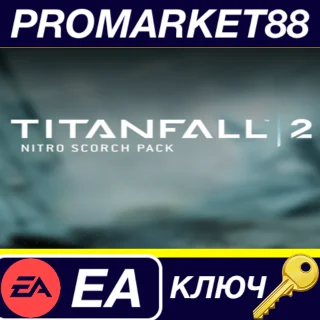 Купить ⭐ Titanfall 2 - Nitro Scorch Pack DLC EA App КЛЮЧ 🔑 GLOB