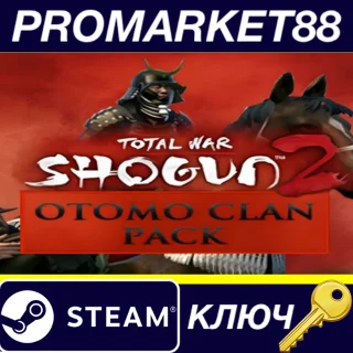 Купить ⭐ Total War: SHOGUN 2 - Otomo Clan Pack DLC EU Steam КЛ