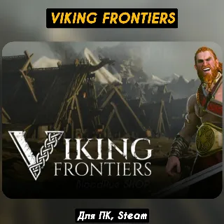 Купить 🔴 Viking Frontiers 🔥 Все DLC 🔥 +ПАТЧИ, Навсегда 🔴