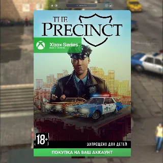 Купить 🚀 The Precinct (XBOX SERIES)