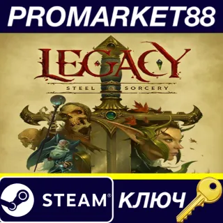 Купить ⭐ Legacy Steel  Sorcery Steam КЛЮЧ 🔑 GLOBAL (NO TR)