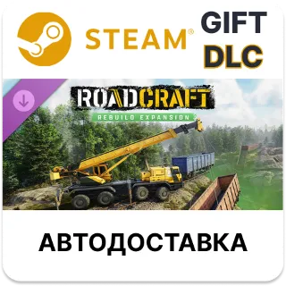 Купить RoadCraft - Rebuild Expansion Steam ДЛС РУ КЗ и др авто