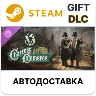 Купить Victoria 3 Charters of Commerce Steam DLC РУ КЗ и др