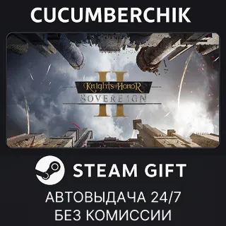 Купить Knights of Honor II: Sovereign ✅ STEAM GIFT AUTO ✅ RU+МИР