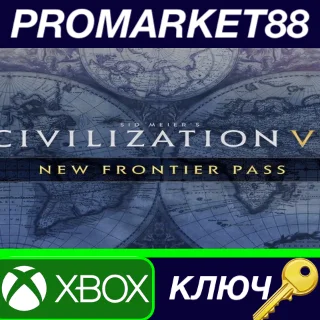Купить Sid Meier's Civilization VI - New Frontier Pass DLC XBO