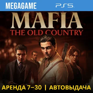 Купить Mafia: The Old Country (PS5/RU) Аренда от 7 дней