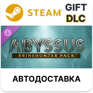 Купить Abyssus - Brinehunter Pack Steam DLC РУ КЗ и др