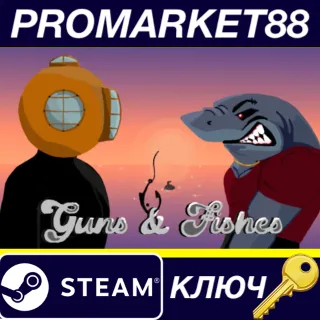 Купить Guns  Fishes EU Steam КЛЮЧ ЕВРОПА