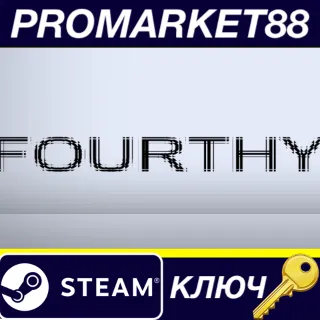 Купить Fourthy Steam КЛЮЧ GLOBAL
