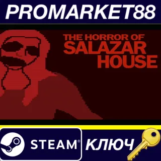 Купить The Horror Of Salazar House Steam КЛЮЧGLOBAL