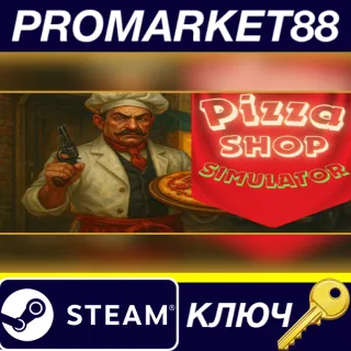 Купить Pizza Shop Simulator Steam КЛЮЧ GLOBAL