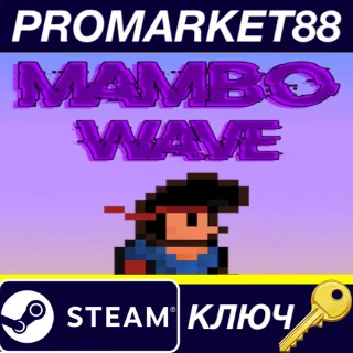 Купить Mambo Wave&nbsp; Steam КЛЮЧ GLOBAL
