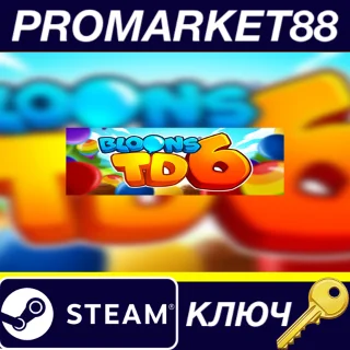 Купить Bloons TD 6 Steam КЛЮЧ GLOBAL