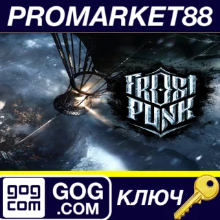 Купить Frostpunk GOG КЛЮЧ GLOBAL