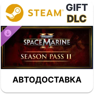 Купить Warhammer 40,000 Space Marine 2 Season Pass Year 2 Stea