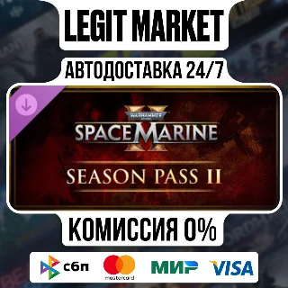 Купить Warhammer 40,000 Space Marine 2 Season 2 Steam АВТО МИР