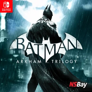 Купить Batman: Arkham Trilogy | Nintendo Switch