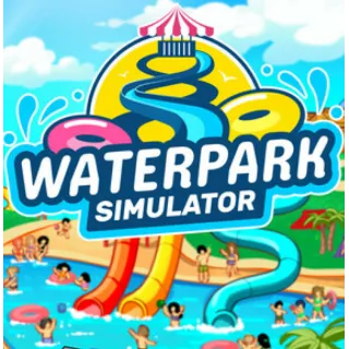 Купить WATERPARK SIMULATOR・ПОЛНАЯ ИГРА・STEAM + ДОП.ИГРЫ
