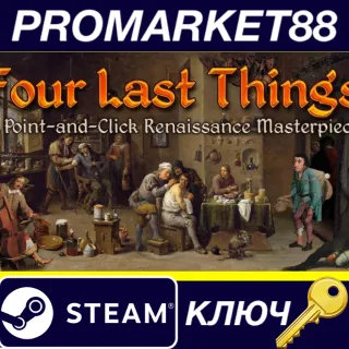 Купить Four Last Things Steam КЛЮЧ GLOBAL