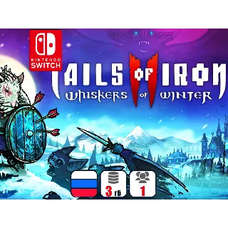 Купить Tails of Iron 2: Whiskers of Winter | Nintendo Switch