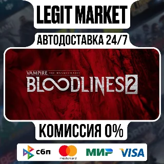 Купить Vampire: TM Bloodlines 2 Deluxe Steam АВТО РУ+МИР