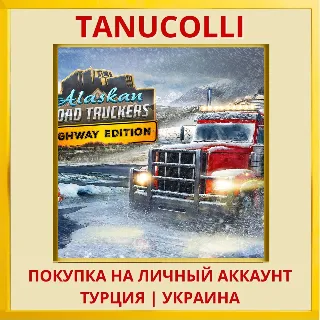 Купить Alaskan Road Truckers: Highway... PS5/PS Турция/Украина