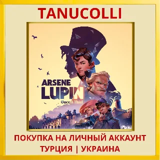 Купить Arsene Lupin - Once A Thief PS4/PS5/PS Турция/Украина
