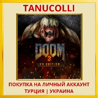 Купить DOOM 3: VR Edition PS4/PS5/PS Турция/Украина
